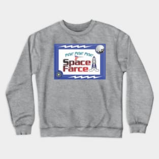 Space Farce Crewneck Sweatshirt